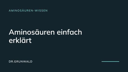 Artikel-Cover: Aminosäuren einfach erklärt. Typografische Grafik aus dem DR.GRUNWALD Wissensbereich, Rubrik Aminosäuren-Wissen.