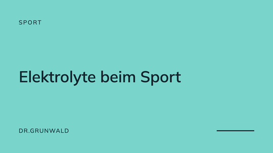 Artikel-Cover: Elektrolyte beim Sport, was wirklich zählt. Typografische Grafik aus dem DR.GRUNWALD Wissensbereich, Rubrik Sport.