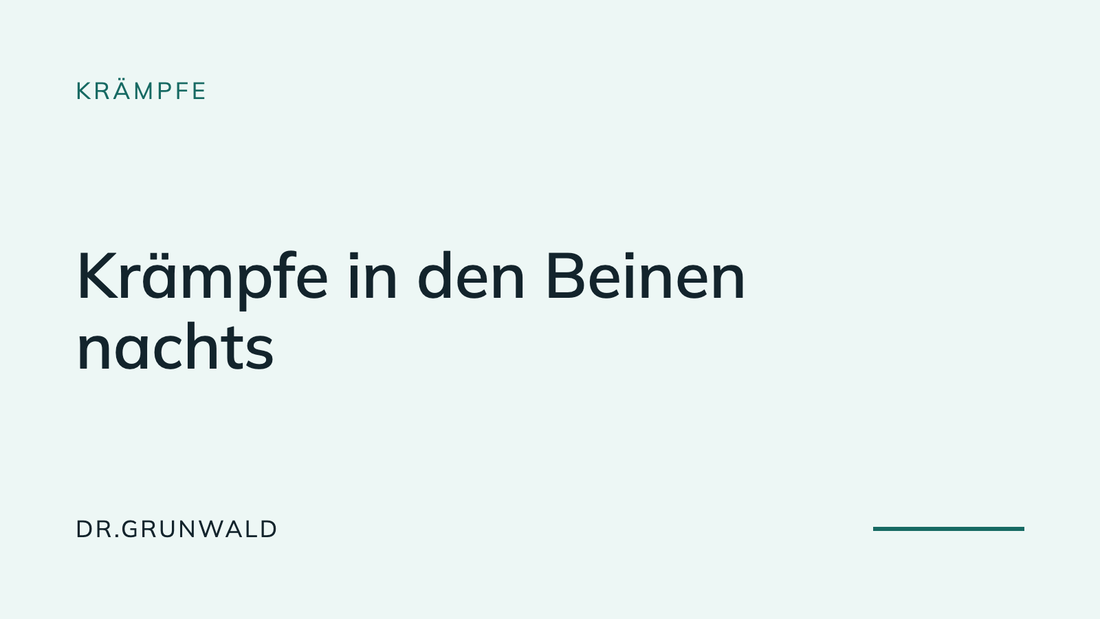 Artikel-Cover: Krämpfe in den Beinen nachts. Typografische Grafik aus dem Ratgeber von DR.GRUNWALD, Rubrik Krämpfe.