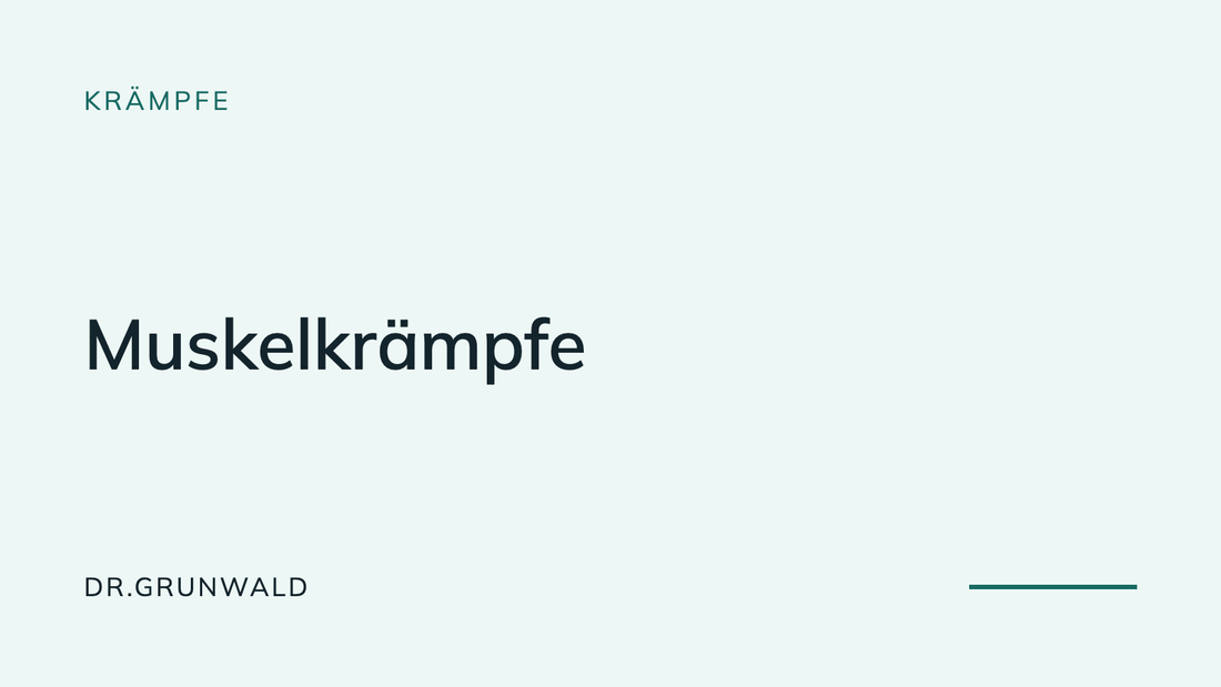 Artikel-Cover: Muskelkrämpfe, wie sie entstehen und was du tun kannst. Typografische Grafik aus dem Ratgeber von DR.GRUNWALD, Rubrik Krämpfe.