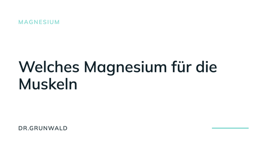Artikel-Cover: Welches Magnesium für die Muskeln. Typografische Grafik aus dem DR.GRUNWALD Wissensbereich, Rubrik Magnesium.